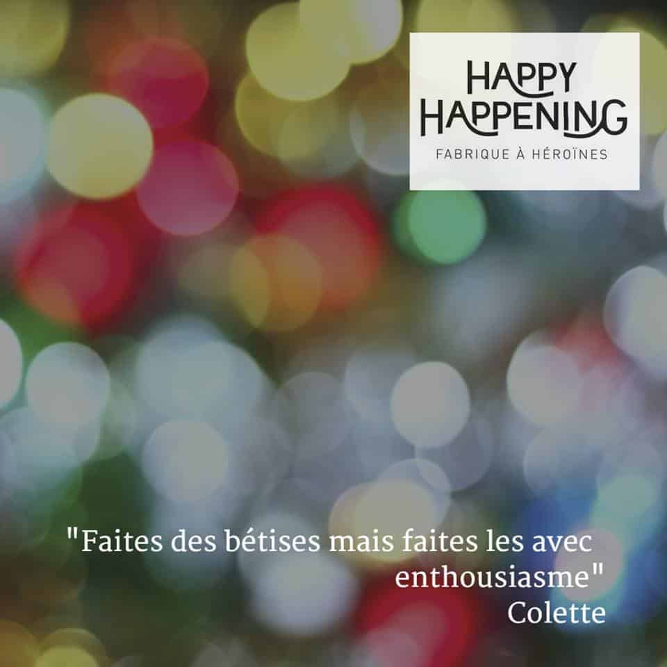 happy happening citation colette