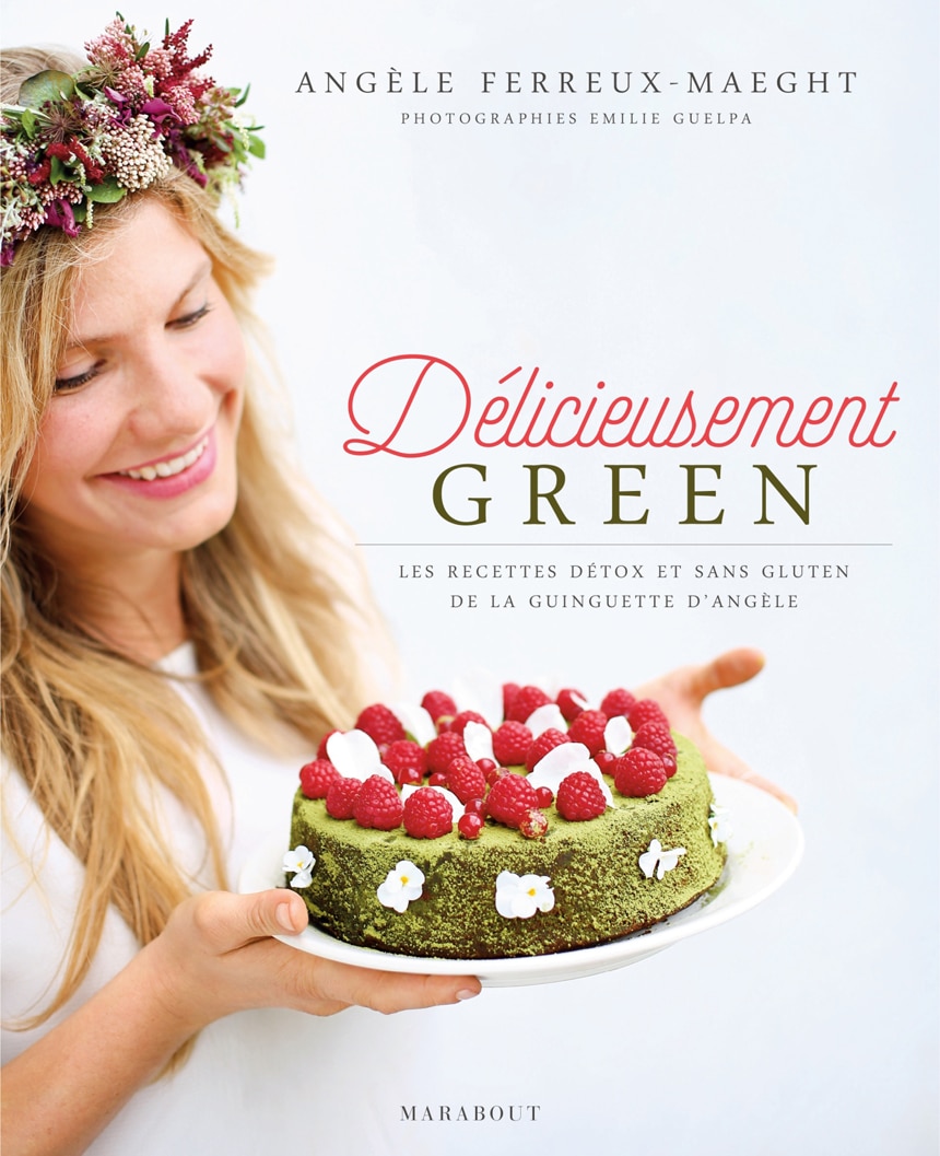 délicieusement green livre cuisine angèle ferreux-maeght